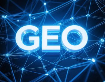狮子山区​GEO优化重塑智能搜索格局，开启数字化推广新方式
